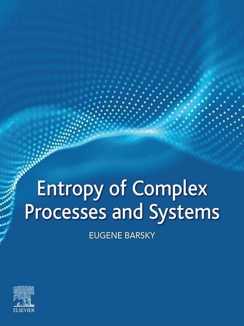 Entropy of Complex Processes and Systems; . main product photo