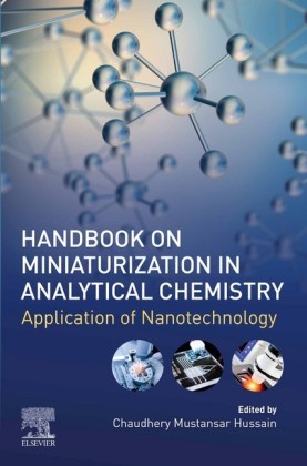 Handbook on Miniaturization in Analytical Chemistry; .