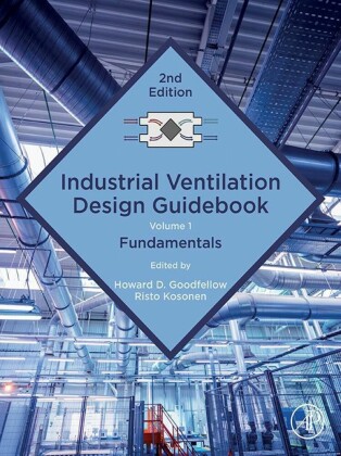 Industrial Ventilation Design Guidebook: Volume 1; .