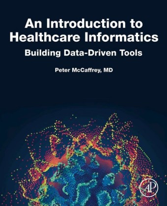 An Introduction to Healthcare Informatics; .