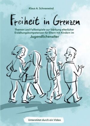 Freiheit in Grenzen - Themen und Fallbeispiele zur Stärkung  ...