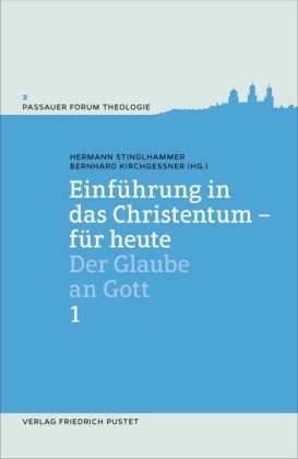 Einführung in das Christentum - für heute Bd.1