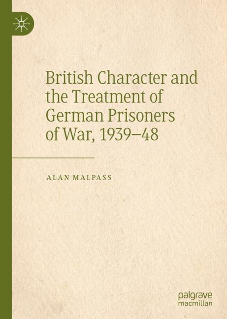 British Character and the Treatment of German Prisoners of War, 1939-48 main product photo