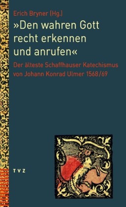 'Den wahren Gott recht erkennen und anrufen'