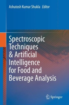 Spectroscopic Techniques & Artificial Intelligence for Food and Beverage Analysis