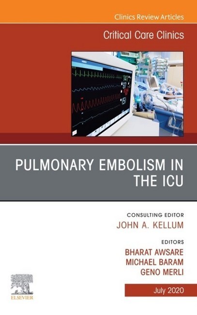 Pulmonary Embolism in the ICU , An Issue of Critical Care Clinics E-Book main product photo