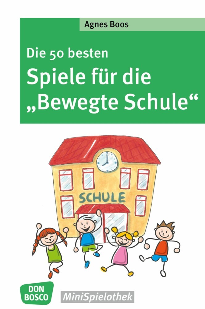 Die 50 besten Spiele für die 'Bewegte Schule' - eBook main product photo