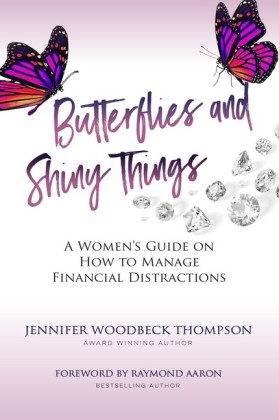 BUTTERFLIES AND SHINY THINGS
