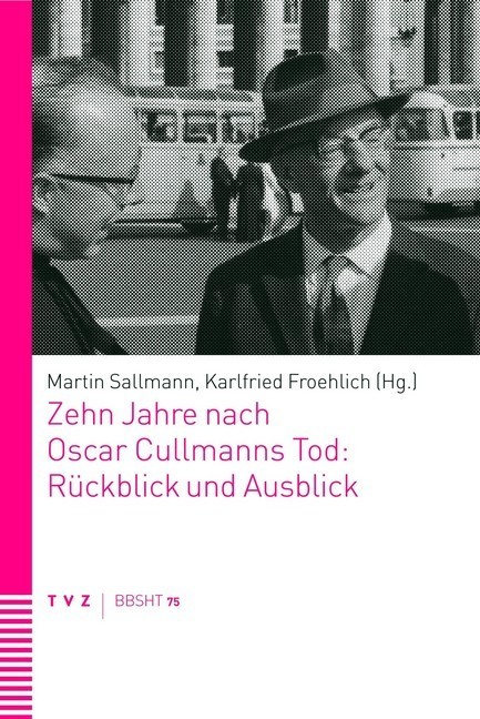 Zehn Jahre nach Oscar Cullmanns Tod: Rückblick und Ausblick main product photo