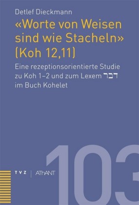 'Worte von Weisen sind wie Stacheln' (Koh 12,11)