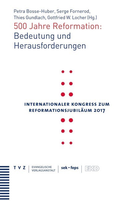 500 Jahre Reformation: Bedeutung und Herausforderungen main product photo