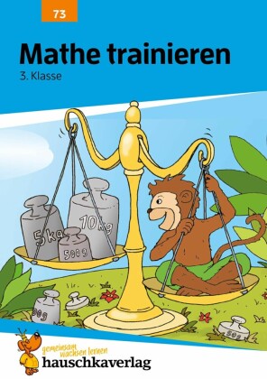 Übungsheft 3. Klasse - Mathe trainieren
