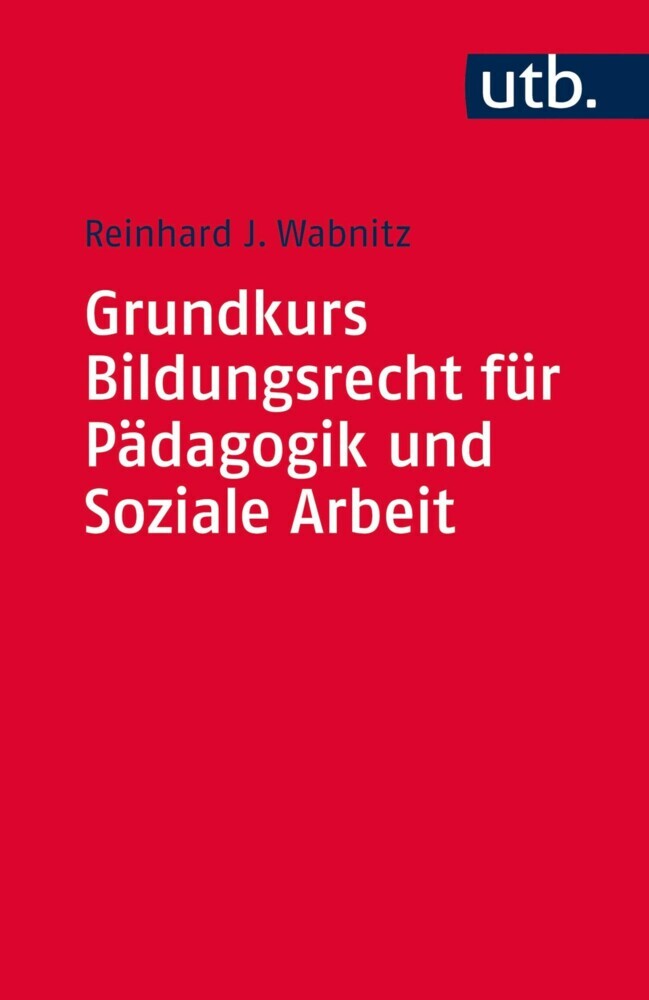 Grundkurs Bildungsrecht für Pädagogik und Soziale Arbeit main product photo
