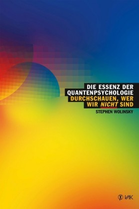 Die Essenz der Quantenpsychologie