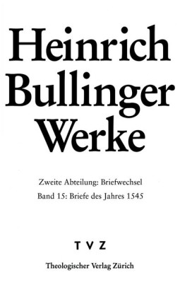 Briefwechsel, Briefe des Jahres 1545