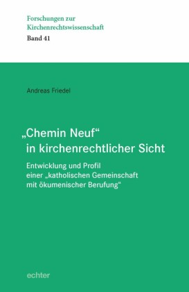 'Chemin Neuf' in kirchenrechtlicher Sicht