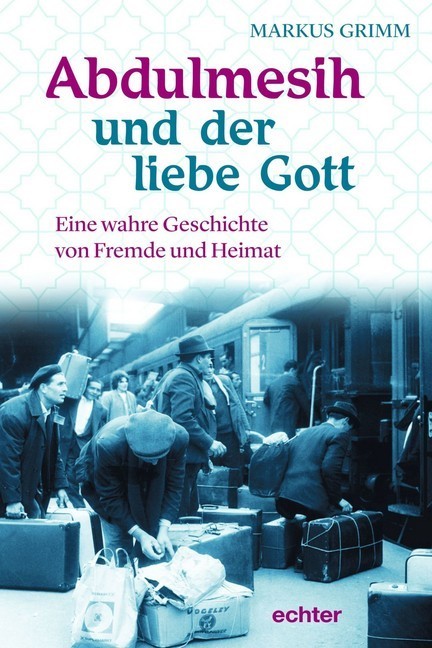 Abdulmesih und der liebe Gott main product photo