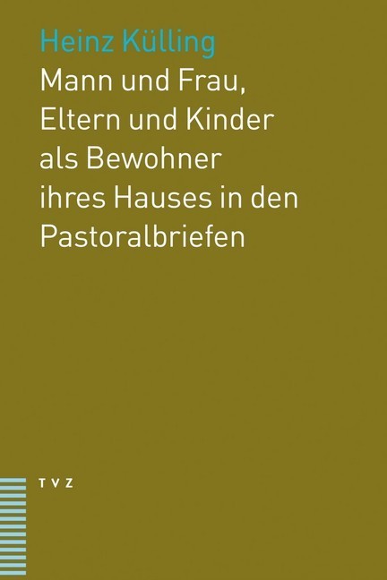 Mann und Frau, Eltern und Kinder als Bewohner ihres Hauses in den Pastoralbriefen main product photo