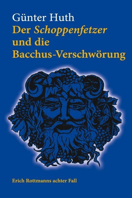 Der Schoppenfetzer und die Bacchus-Verschwörung main product photo