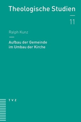 Aufbau der Gemeinde im Umbau der Kirche