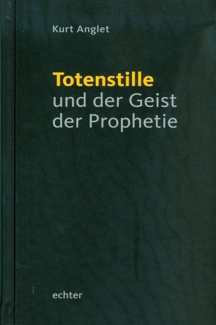 Totenstille und der Geist der Prophetie main product photo