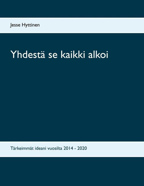 Yhdestä se kaikki alkoi main product photo