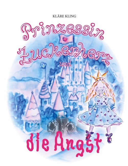 Prinzessin Zuckerherz und die Angst main product photo