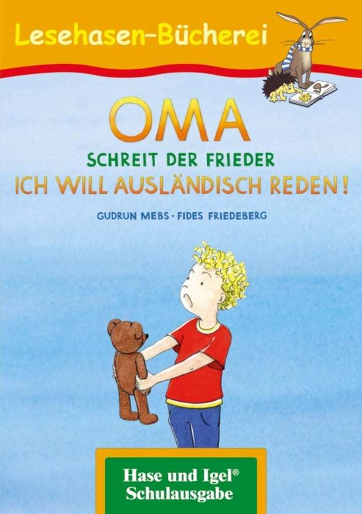 OMA, schreit der Frieder. ICH WILL AUSLÄNDISCH REDEN! main product photo