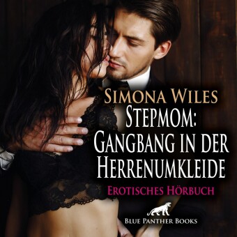 Stepmom: Gangbang in der Herrenumkleide | Erotik Audio Story | Erotisches Hörbuch Audio-CD, 1 Audio-CD
