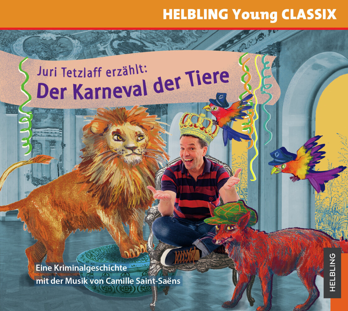 Juri Tetzlaff erzählt: Der Karneval der Tiere main product photo