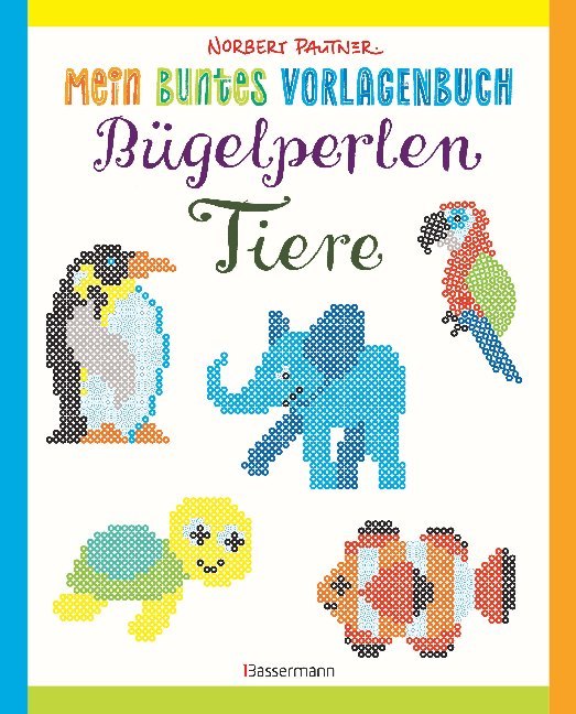 Mein buntes Vorlagenbuch: Bügelperlen - Tiere main product photo