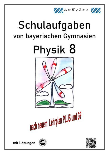 Physik 8, Schulaufgaben von bayerischen Gymnasien mit Lösungen main product photo