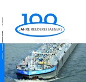 Historisches vom Strom / 100 Jahre Reederei Jaegers