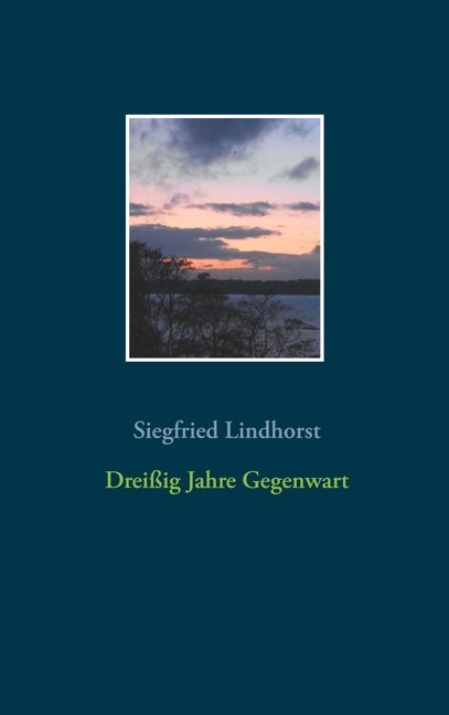 Dreißig Jahre Gegenwart main product photo