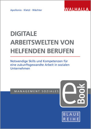Digitale Arbeitswelten von helfenden Berufen