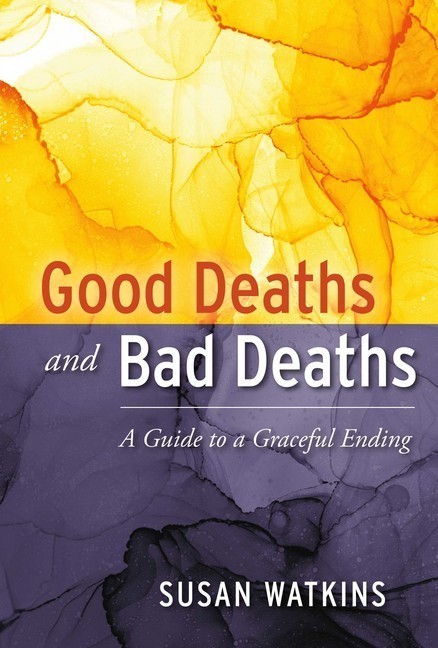 Good Deaths and Bad Deaths main product photo