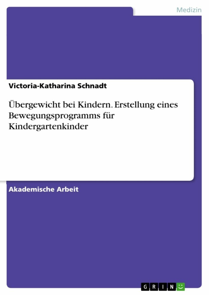 Übergewicht bei Kindern. Erstellung eines Bewegungsprogramms für Kindergartenkinder main product photo