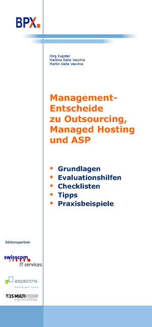 Management-Entscheide zu Outsourcing, Managed Hosting und ASP main product photo