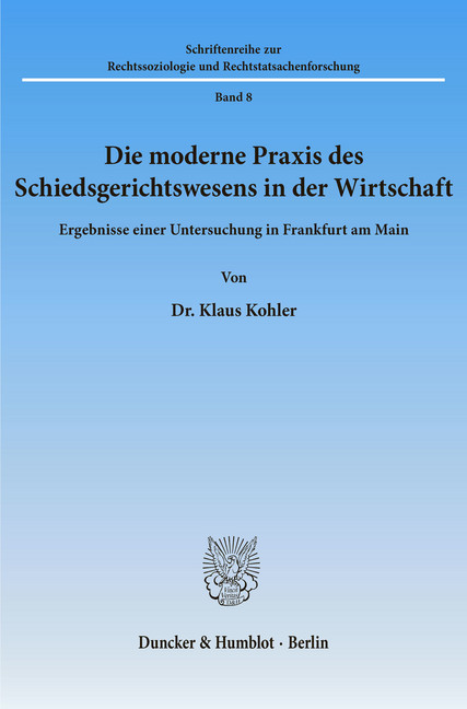 Die moderne Praxis des Schiedsgerichtswesens in der Wirtschaft. main product photo