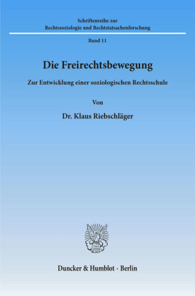Die Freirechtsbewegung.