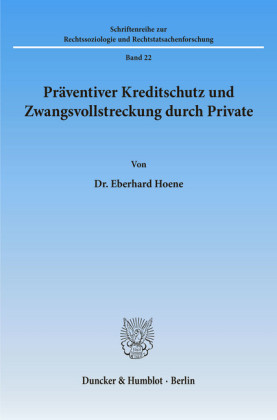 Präventiver Kreditschutz und Zwangsvollstreckung durch Private.