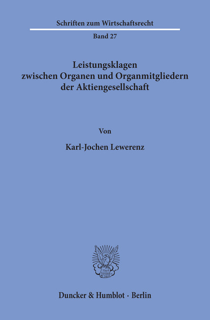 Leistungsklagen zwischen Organen und Organmitgliedern der Aktiengesellschaft. main product photo