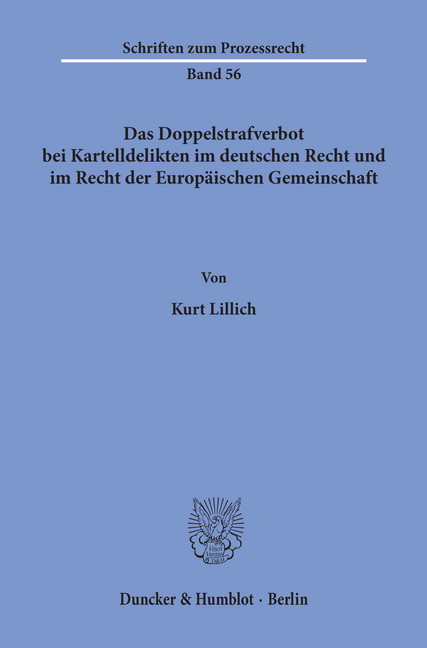 Das Doppelstrafverbot bei Kartelldelikten im deutschen Recht und im Recht der Europäischen Gemeinschaft. main product photo