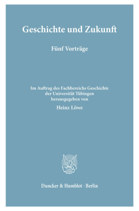Geschichte und Zukunft.