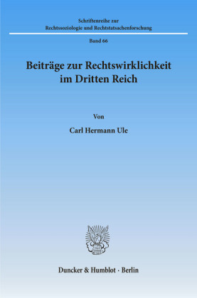 Beiträge zur Rechtswirklichkeit im Dritten Reich.