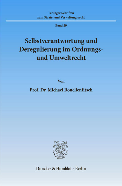 Selbstverantwortung und Deregulierung im Ordnungs- und Umweltrecht. main product photo