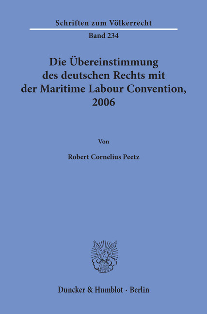 Die Übereinstimmung des deutschen Rechts mit der Maritime Labour Convention, 2006. main product photo