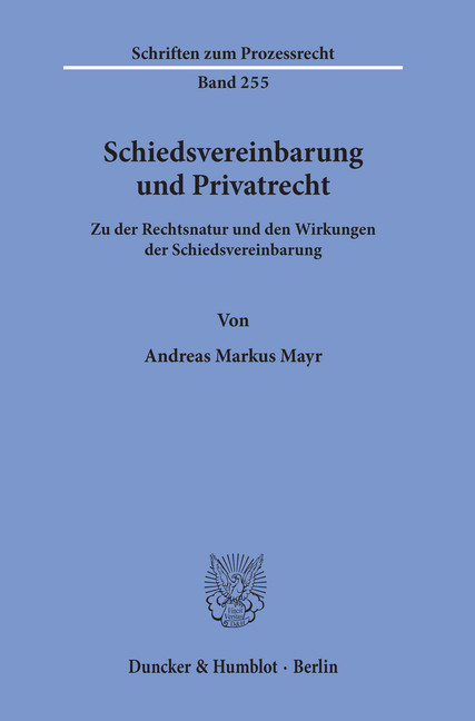 Schiedsvereinbarung und Privatrecht. main product photo