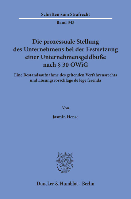 Die prozessuale Stellung des Unternehmens bei der Festsetzung einer Unternehmensgeldbuße nach 30 OWiG. main product photo