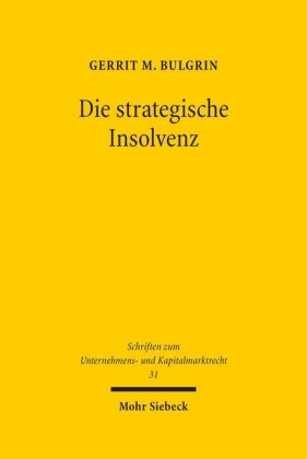 Die strategische Insolvenz